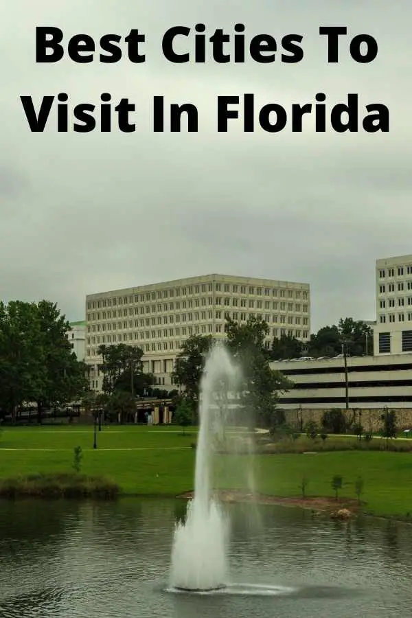 Beautiful Cities To Visit In Florida