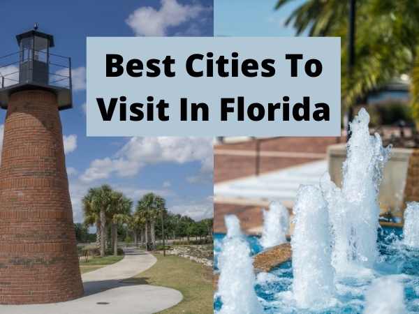 Best Cities To Visit In Florida